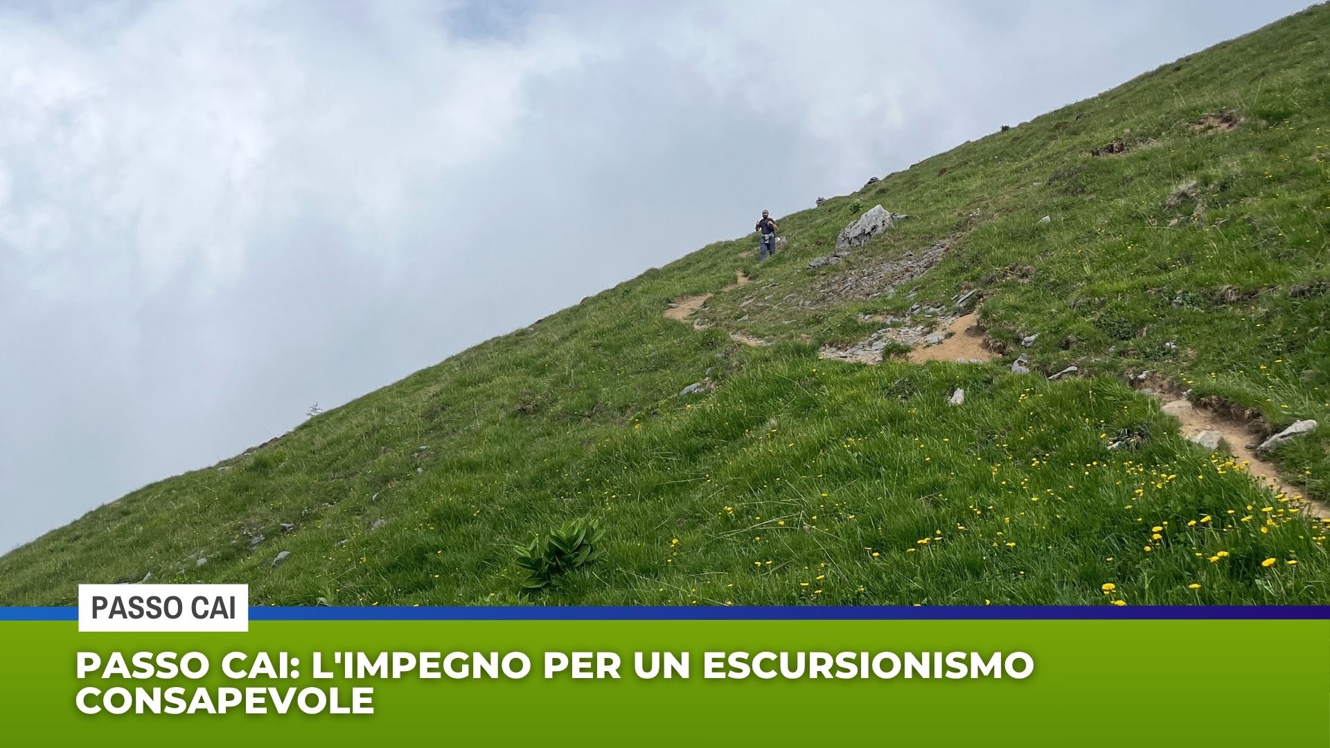 L'impegno per un escursionismo consapevole