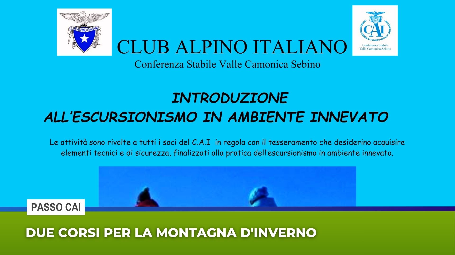 Due corsi per la montagna d'inverno