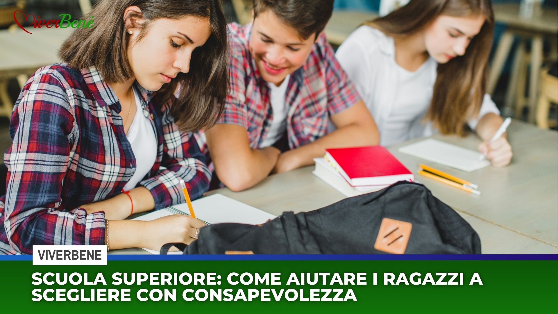 Scuola superiore: come aiutare i ragazzi a scegliere con consapevolezza