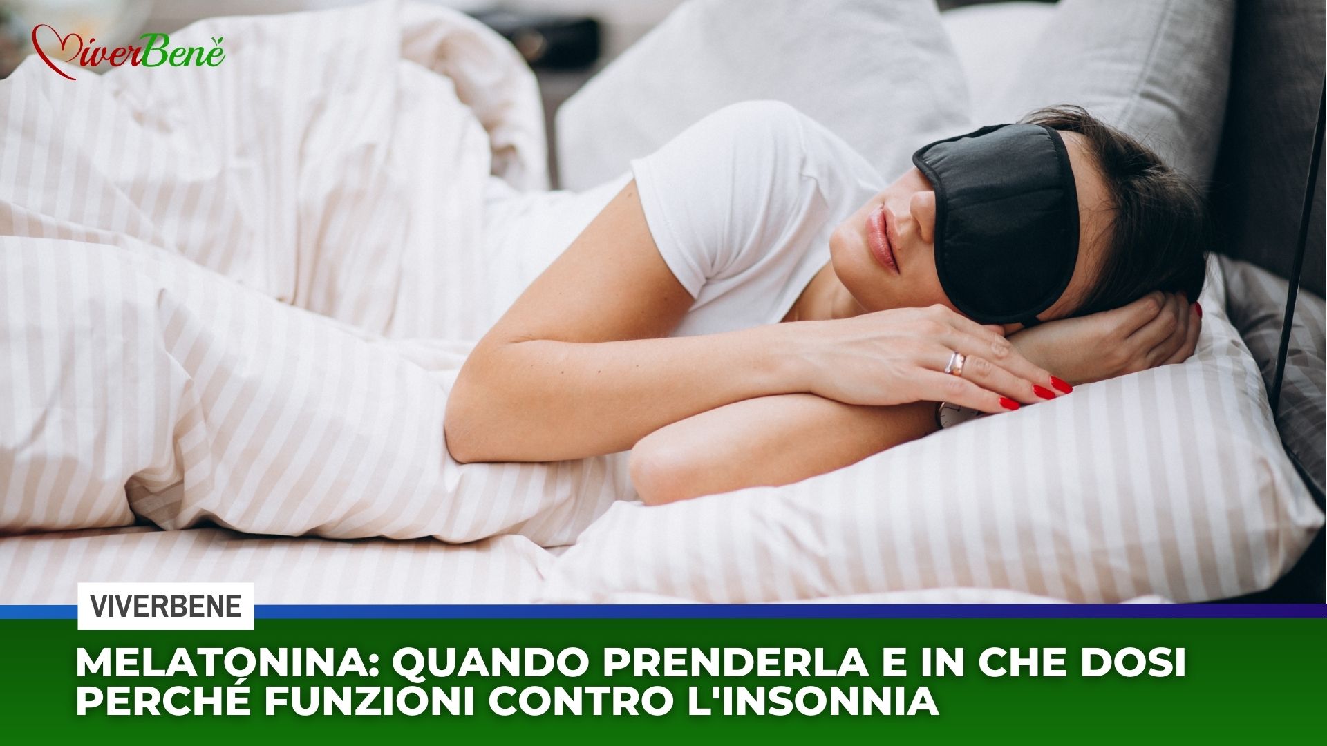 Melatonina: quando prenderla e in che dosi perché funzioni contro l'insonnia