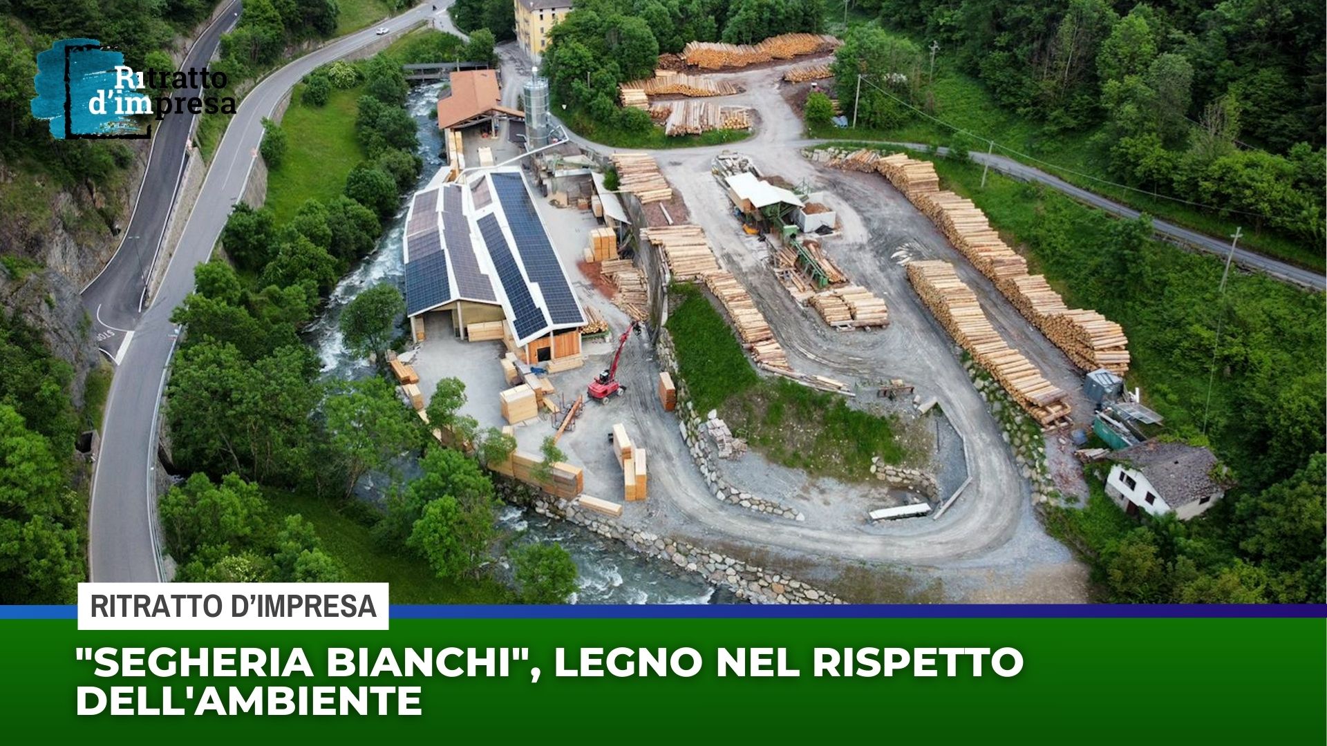 ''Segheria Bianchi'', legno nel rispetto dell'ambiente
